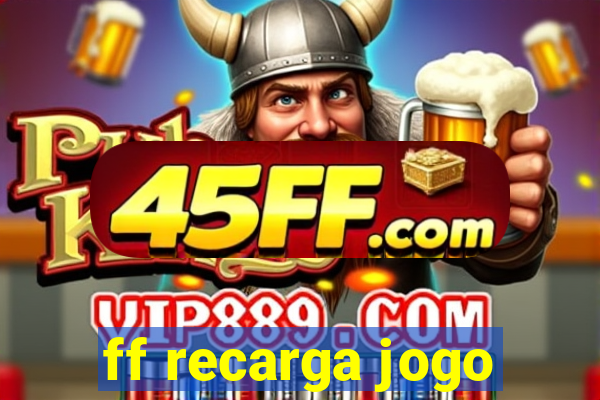 ff recarga jogo